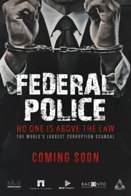 Polícia Federal: A Lei é para Todos