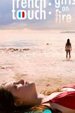 French Touch: Girls on Fire